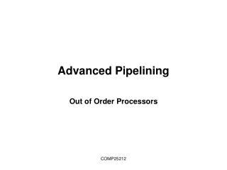 Advanced Pipelining