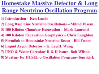 Homestake Massive Detector &amp; Long Range Neutrino Oscillation Program
