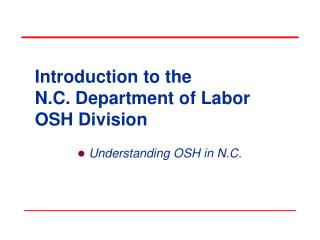 Introduction to the N.C. Department of Labor OSH Division