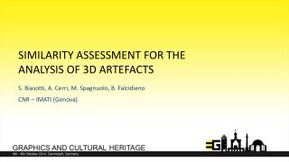 Similarity assessment for the analysis of 3D artefacts