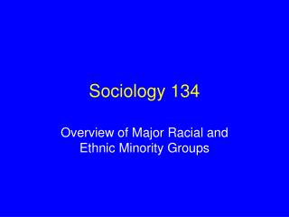 Sociology 134