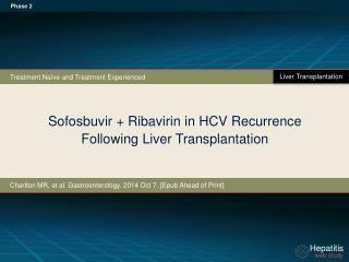 Sofosbuvir + Ribavirin in HCV Recurrence Following Liver Transplantation