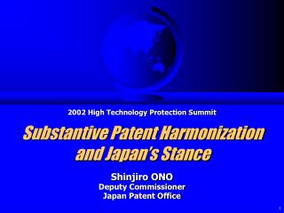 Substantive Patent Harmonization and Japan’s Stance