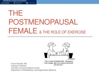 THE postmenopausal Female &amp; the role of exercise