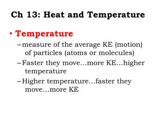 Ch 13: Heat and Temperature