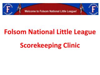 Folsom National Little League Scorekeeping Clinic