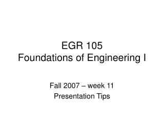 EGR 105 Foundations of Engineering I