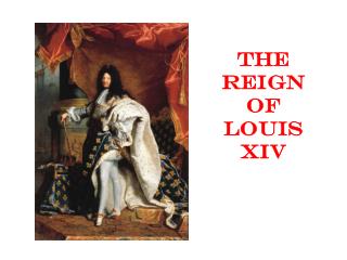 The Reign of Louis XIV