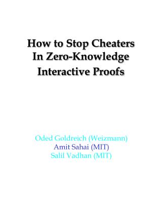 How to Stop Cheaters In Zero-Knowledge Interactive Proofs