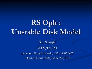 RS Oph : Unstable Disk Model