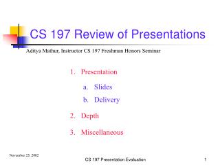 CS 197 Review of Presentations