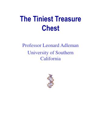 Professor Leonard Adleman University of Southern California