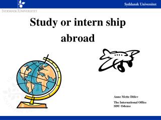 Study or intern ship abroad