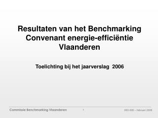 Resultaten van het Benchmarking Convenant energie-efficiëntie Vlaanderen