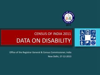 CENSUS OF INDIA 2011 DATA ON DISABILITY