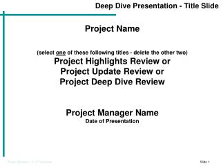 Deep Dive Presentation - Title Slide