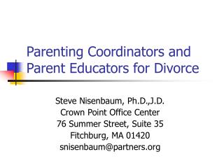 Parenting Coordinators and Parent Educators for Divorce