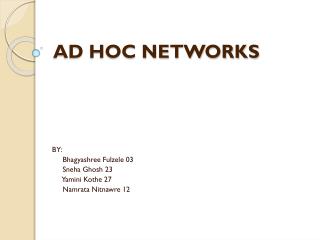 AD HOC NETWORKS