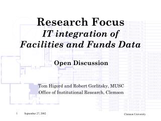 Research Focus IT integration of Facilities and Funds Data