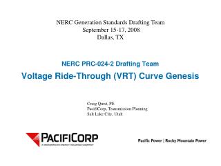 NERC PRC-024-2 Drafting Team Voltage Ride-Through (VRT) Curve Genesis