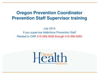 Oregon Prevention Coordinator Prevention Staff Supervisor training