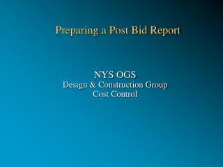 Preparing a Post Bid Report