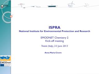 ISPRA National Institute for Environmental Protection and Research EMODNET Chemistry 2