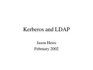 Kerberos and LDAP