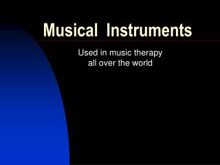 Musical Instruments