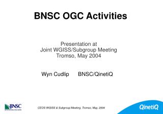 BNSC OGC Activities