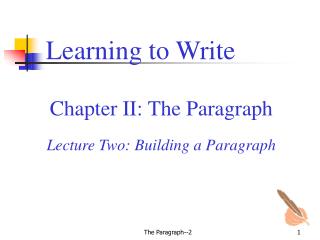 Chapter II: The Paragraph
