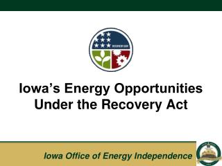 Iowa’s Energy Opportunities Under the Recovery Act