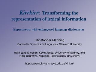 Christopher Manning Computer Science and Linguistics, Stanford University