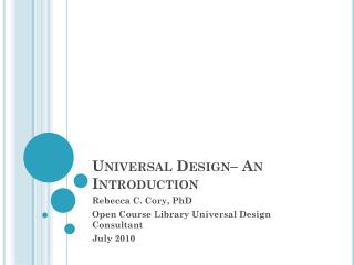 Universal Design– An Introduction