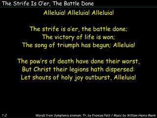 The Strife Is O’er, The Battle Done