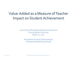 Value-Added as a Measure of Teacher Impact on Student Achievement