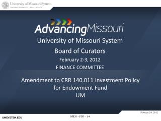 Amendment to CRR 140.011 Investment Policy for Endowment Fund UM