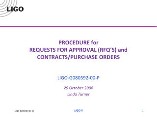 PROCEDURE for REQUESTS FOR APPROVAL (RFQ’S) and CONTRACTS/PURCHASE ORDERS