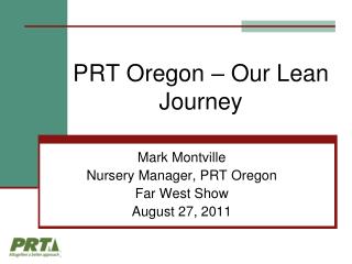 PRT Oregon – Our Lean Journey
