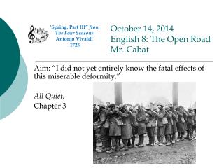 October 14, 2014 English 8: The Open Road Mr. Cabat