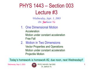 PHYS 1443 – Section 003 Lecture #3