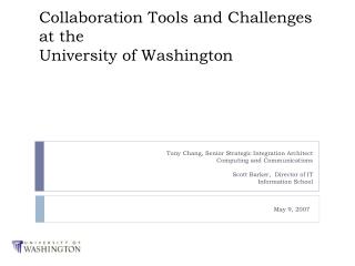 Collaboration Tools and Challenges at the University of Washington