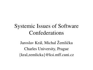 Systemic Issues of Software Confederations