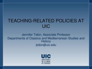 TEACHING-RELATED POLICIES AT UIC