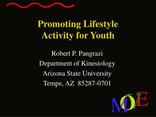 Promoting Lifestyle Activity for Youth