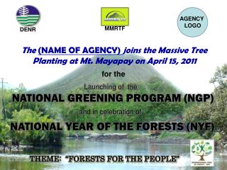 The (NAME OF AGENCY) joins the Massive Tree Planting at Mt. Mayapay on April 15, 2011