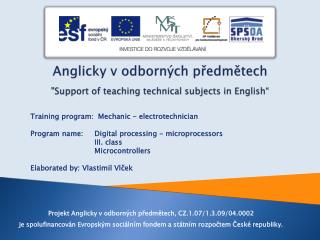 Anglicky v odborných předmětech &quot;Support of teaching technical subjects in English “