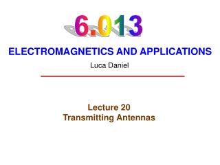 Lecture 20 Transmitting Antennas
