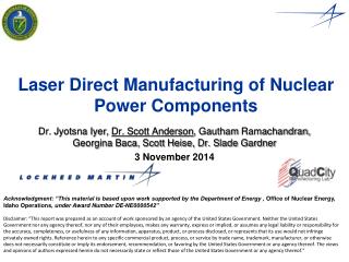 Laser Direct Manufacturing of Nuclear Power Components