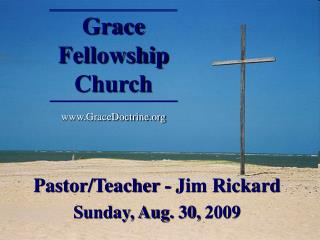 Grace Fellowship Church GraceDoctrine